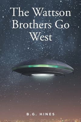 The Wattson Brothers Go West B0BPF774KR Book Cover