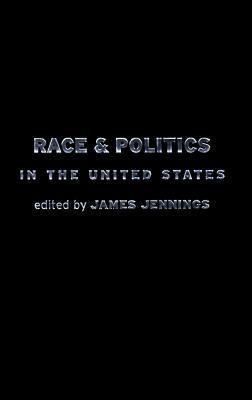 Race and Politics: New Challenges and Responses... 1859848621 Book Cover