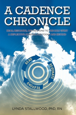 A Cadence Chronicle: Read, Resonate, and Respon... 1098099974 Book Cover