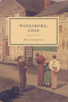 Winesburg, Ohio 1093561580 Book Cover