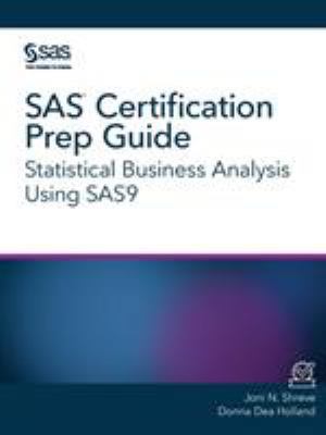 SAS Certification Prep Guide: Statistical Busin... 1629603813 Book Cover