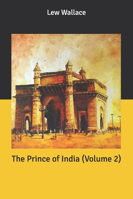 The Prince of India (Volume 2) B086G2HVVG Book Cover