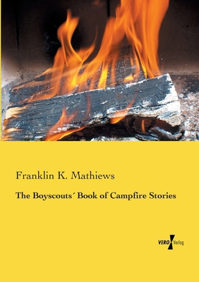 The Boyscouts´ Book of Campfire Stories 3957387582 Book Cover