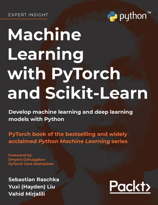 Machine Learning with PyTorch and Scikit-Learn:... 1837021953 Book Cover
