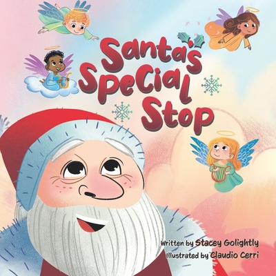 Santa's Special Stop 1737067234 Book Cover