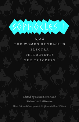 Sophocles II: Ajax/The Women of Trachis/Electra... 0226311554 Book Cover