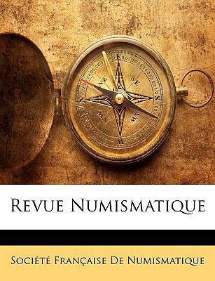 Revue Numismatique [French] 1149148799 Book Cover