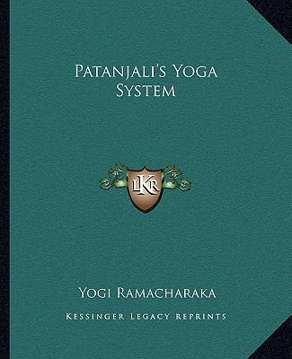 Patanjali's Yoga System 116287418X Book Cover