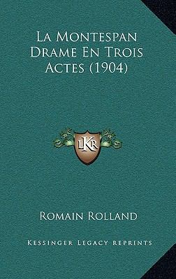 La Montespan Drame En Trois Actes (1904) [French] 1169078362 Book Cover