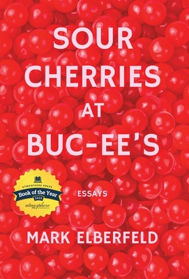 Sour Cherries at Buc-ee's B0G1FKK7TN Book Cover