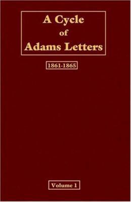 A Cycle of Adams letters - Volume 1 1932080031 Book Cover