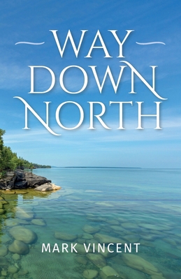 Way down North B0DF23VLVB Book Cover