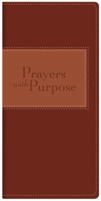 Prayers with Purpose 1616261072 Book Cover
