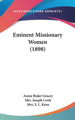 Eminent Missionary Women (1898) 1436933420 Book Cover