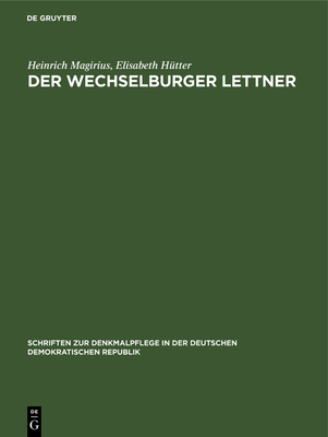 Der Wechselburger Lettner: Forschungen Und Denk... [German] 3112613759 Book Cover
