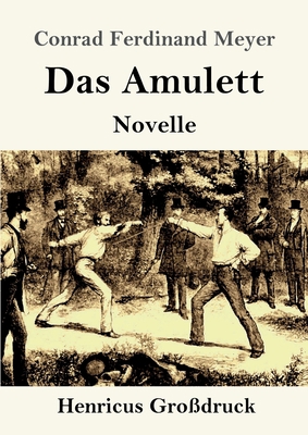 Das Amulett (Großdruck): Novelle [German] 3847826751 Book Cover