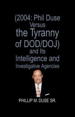 Phil Duse Versus the Tyranny of Dod 1413452027 Book Cover