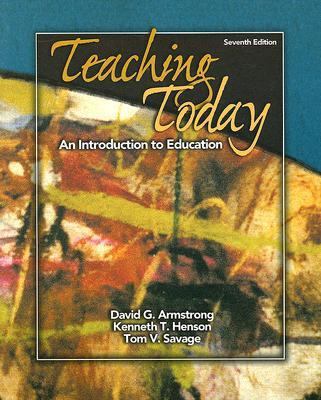Teaching Today: An Introduction to Education 0131837826 Book Cover