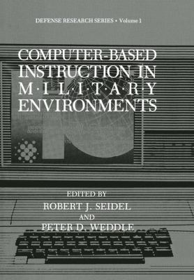 Computer-Based Instruction in Military Environm... 1461282438 Book Cover