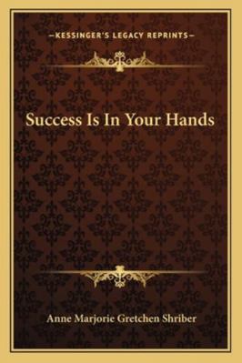 Success Is In Your Hands 1163198684 Book Cover