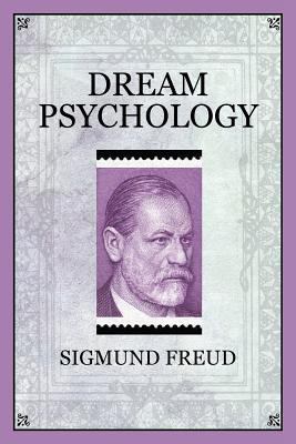 Dream Psychology 1619491311 Book Cover