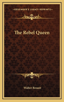 The Rebel Queen 1163319988 Book Cover
