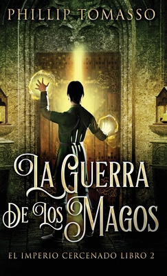 La Guerra De Los Magos [Spanish] 4824198674 Book Cover