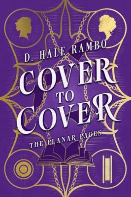 Cover to Cover (The Planar Pages) 1960123289 Book Cover