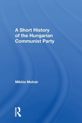 Short Hist Hungarian Com 0367302713 Book Cover