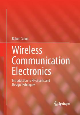 Wireless Communication Electronics: Introductio... 1493941534 Book Cover