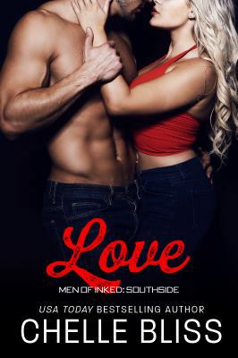 Love (Men of Inked: Southside) 195002380X Book Cover