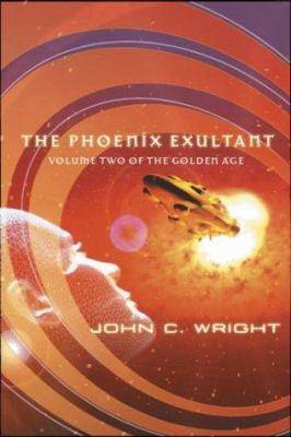The Phoenix Exultant: The Golden Age, Volume 2 0765304325 Book Cover