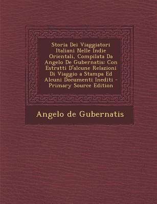 Storia Dei Viaggiatori Italiani Nelle Indie Ori... [Italian] 1293615455 Book Cover