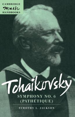 Tchaikovsky: Symphony No. 6 (Pathétique) 052164111X Book Cover