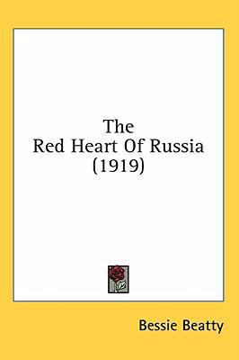 The Red Heart Of Russia (1919) 1436596890 Book Cover