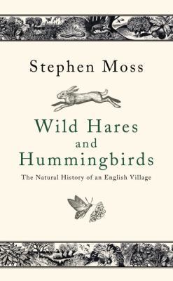 Wild Hares and Hummingbirds: The Natural Histor... 0224086723 Book Cover