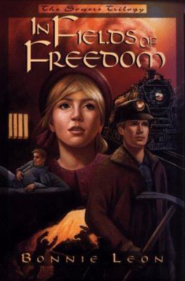 In Fields of Freedom 0805412735 Book Cover