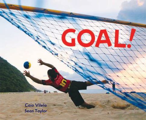 Goal!: Football Around the World 1847805973 Book Cover