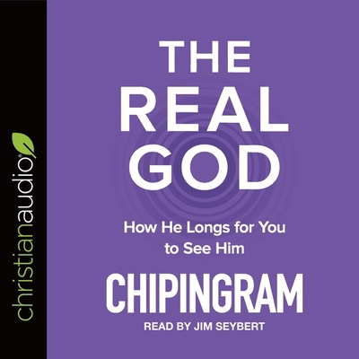 Real God*: How He Longs for You to See Him B08XH2JN29 Book Cover