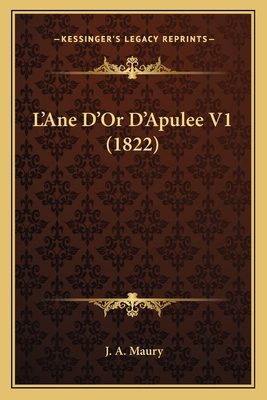 L'Ane D'Or D'Apulee V1 (1822) [French] 1166785424 Book Cover