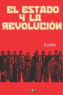 El Estado y la revolución: (Edición revisada y ... [Spanish] B089TT2WMY Book Cover