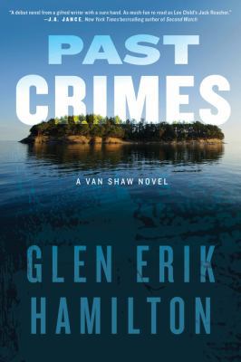 Past Crimes: A Van Shaw Novel?An Edgar Award Wi... 0062344552 Book Cover