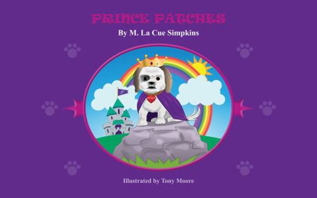 Prince Patches 0578351978 Book Cover