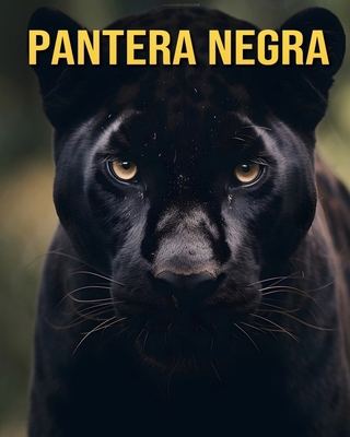 Pantera negra: Datos Divertidos e Increíbles Im... [Spanish]            Book Cover