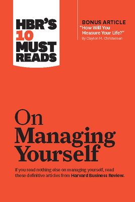 Hbr's 10 Must Reads on Managing Yourself (with ... 163369447X Book Cover