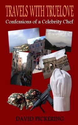 Travels with Truelove: Confessions of a Celebri... 1539013650 Book Cover