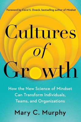 Cultures of Growth: How the New Science of Mind... 1982172746 Book Cover