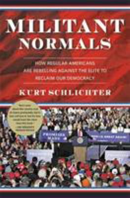 Militant Normals: How Regular Americans Are Reb... 154608195X Book Cover