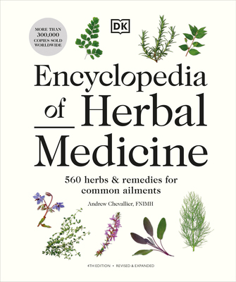Encyclopedia of Herbal Medicine New Edition: 56... 0744081793 Book Cover