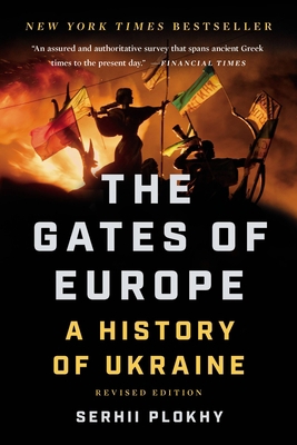 The Gates of Europe: A History of Ukraine 1541675649 Book Cover